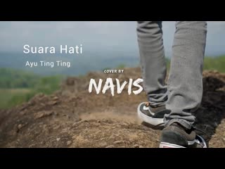 m. adhytia navis - suara hati (ayu ting ting cover) • indonesia | 2021