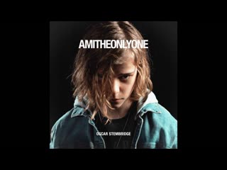 oscar stembridge - am i the only one • sweden | 2022