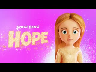 sofia berg - hope • russia | 2021