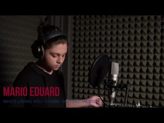 eduard mario tudor - who s lovin you (jackson 5 cover) • romania | 2020