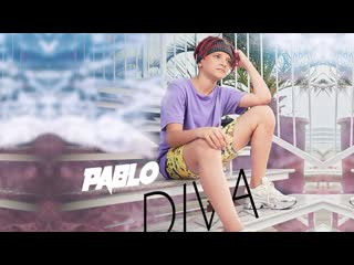 pablo - diva • romania | 2019