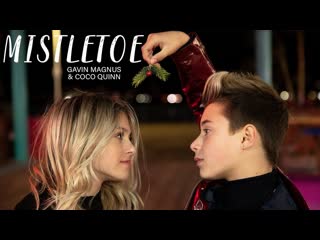 gavin magnus x coco quinn - mistletoe (justin bieber cover) • usa | 2019