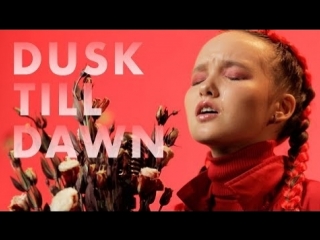 arina danilova - dusk till dawn (zayn ft. sia cover) • russia