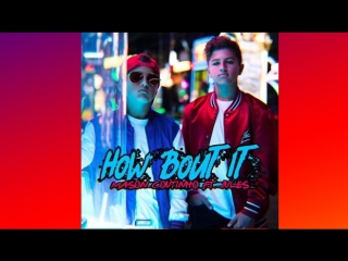 mason coutinho - how bout it (feat. jules coutinho) • australia | 2018