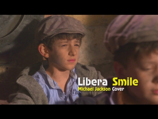 libera - smile (michael jackson cover) • great britain