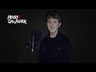 henry gallagher - castle on the hill (ed sheeran cover) • great britain